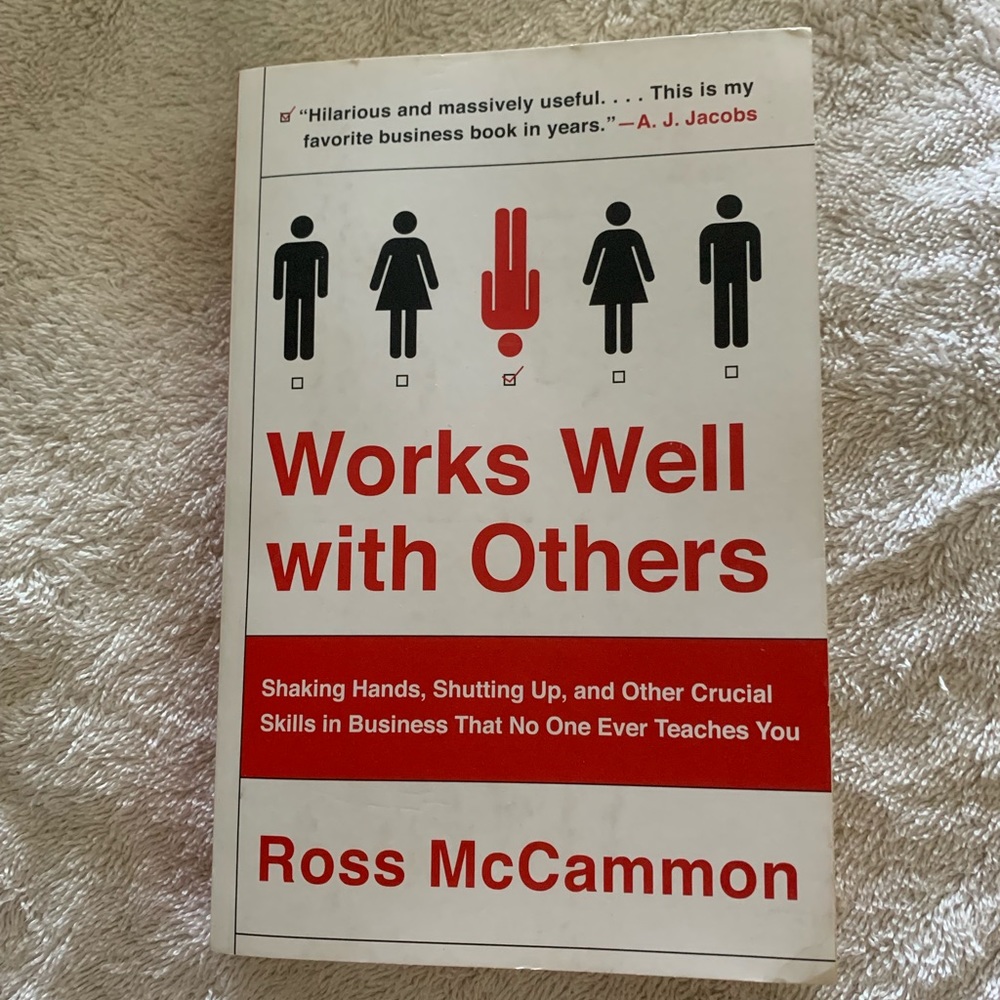 “Works well with others”by Ross McCammon